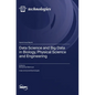 Data Science and Big Data in Biology, Physical Science and Engineering - Hardcover