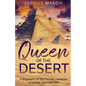Queen of the Desert: A Biography of the Female Lawrence of Arabia, Gertrude Bell - Paperback