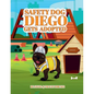 Safety Dog Diego Gets Adopted - Paperback