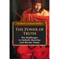 The Power of Truth: The Challenges to Catholic Doctrine and Morals Today - Paperback