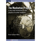 The Manhattan Project: A very brief introduction to the physics of nuclear weapons - Hardcover