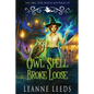 Owl Spell Broke Loose - Paperback