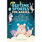 Bedtime Stories for Babies: A collection of short, funny, fantasy tales with positive affirmations to help children and toddlers feel calm, fall aslee - Paperback