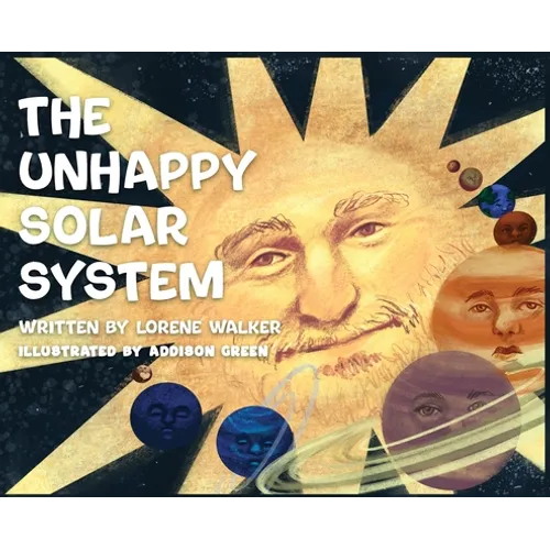 The Unhappy Solar System - Hardcover