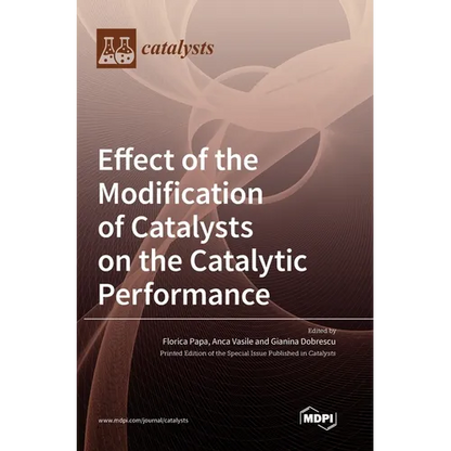 Effect of the Modification of Catalysts on the Catalytic Performance - Hardcover