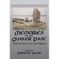 Memories of the Quaker Past: Stories of Thirty-Seven Senior Quakers - Paperback