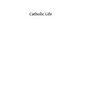 Catholic Life: or The Feasts, Fasts and Devotions of the Ecclesiastical Year - Paperback
