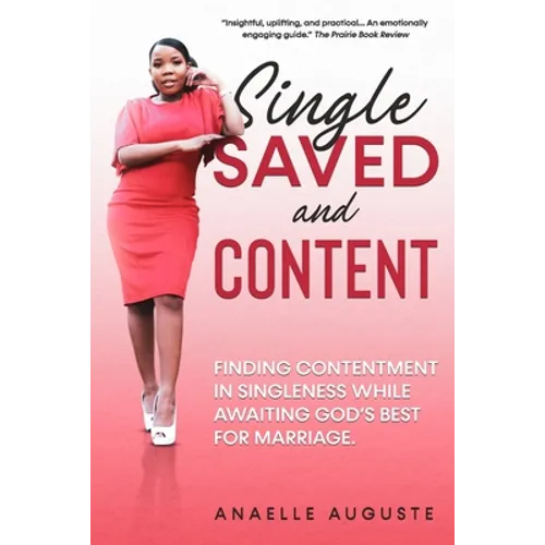 Single, Saved, and Content - Paperback