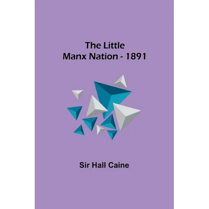 The Little Manx Nation - 1891 - Paperback