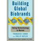 Building Global Biobrands: Taking Biotechnology to Market - Paperback