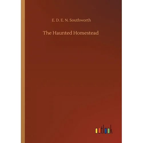 The Haunted Homestead - Paperback