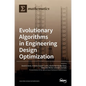 Evolutionary Algorithms in Engineering Design Optimization - Hardcover
