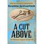 A Cut Above: The Williamses Integrate LeDroit Park - Hardcover