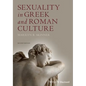 Sexuality in Greek & Rom Cultu - Paperback