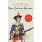 Massachusetts in the Woman Suffrage Movement: Revolutionary Reformers - Hardcover