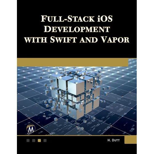 Full Stack IOS Development with Swift and Vapor - Paperback