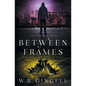 Between Frames - Paperback