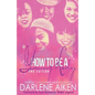 How to be a Young Lady: Your Total Guide for Being the Best Possible You! - Paperback
