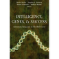 Intelligence, Genes, and Success: Scientists Respond to the Bell Curve - Paperback