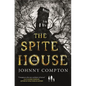 The Spite House - Hardcover