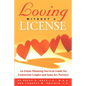 Loving Without a License - An Estate Planning Survival Guide for Unmarried Couples and Same Sex Partners - Paperback