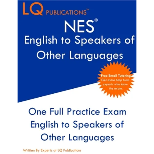 NES English to Speakers of Other Languages: One Full Practice Exam - Free Online Tutoring - Updated Exam Questions - Paperback