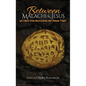 Between Malachi and Jesus: Writings from Maccabean and Roman Times - Hardcover