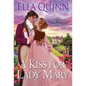 A Kiss for Lady Mary - Mass Market Paperbound