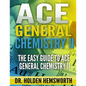 Ace General Chemistry II: The EASY Guide to Ace General Chemistry II - Paperback