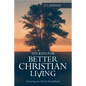 10 Keys For Better Christain Living: Growing In Christ Handbook - Paperback