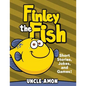 Finley the Fish: Short Stories, Games, Jokes, and More! - Paperback