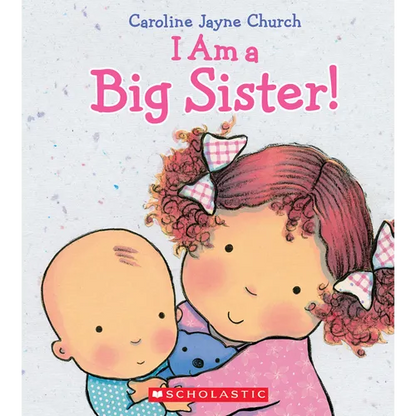 I Am a Big Sister - Hardcover
