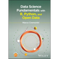 Data Science Fundamentals with R, Python, and Open Data - Hardcover