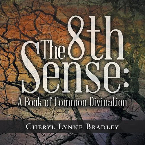 The 8Th Sense: A Book of Common Divination - Paperback