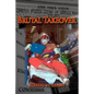Brutal Takeover: The story behind the seizure of the global Stanford Financial Group and criminal prosecution of billionaire R. Allen Stanford - Paperback
