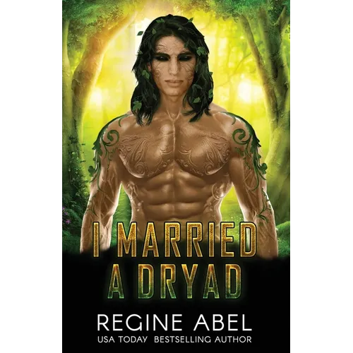 I Married A Dryad - Paperback
