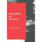 Pioneers of Science - Paperback