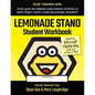 Lemonade Stand Student Workbook: How to Create an Amazing Lemonade Stand Business - Paperback