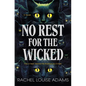 No Rest for the Wicked: A Coldren County Novel - Hardcover
