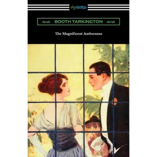 The Magnificent Ambersons - Paperback