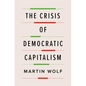 The Crisis of Democratic Capitalism - Hardcover