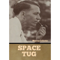 Space Tug - Hardcover