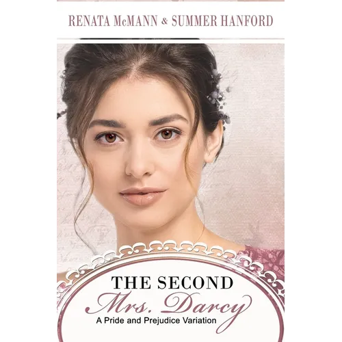 The Second Mrs. Darcy - Paperback