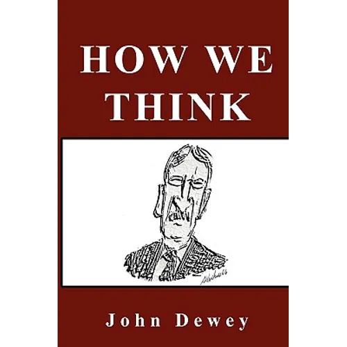 How We Think - Hardcover