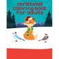 Christmas Coloring Book For Adults: Cute pictures with animal touch and feel book for Early Learning - Paperback