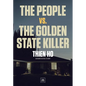 The People vs. the Golden State Killer - Hardcover