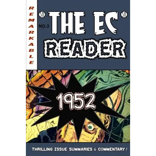 The EC Reader - 1952: Hitting Its Stride - Paperback