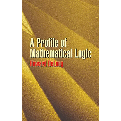 A Profile of Mathematical Logic - Paperback