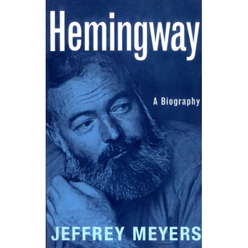 Hemingway: A Biography - Paperback