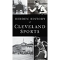 Hidden History of Cleveland Sports - Hardcover